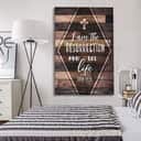 I Am The Resurrection And The Life John 11:25 Christian Canvas Print