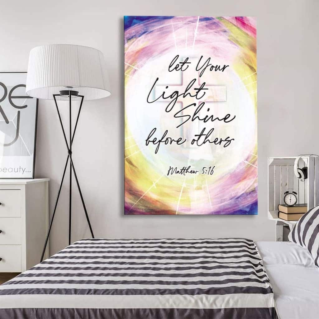 Matthew 5:16 Let Your Light Shine Before Others Christian Canvas Print Matthew 5:16 Let Your Light Shine Before Others Christian Canvas Print