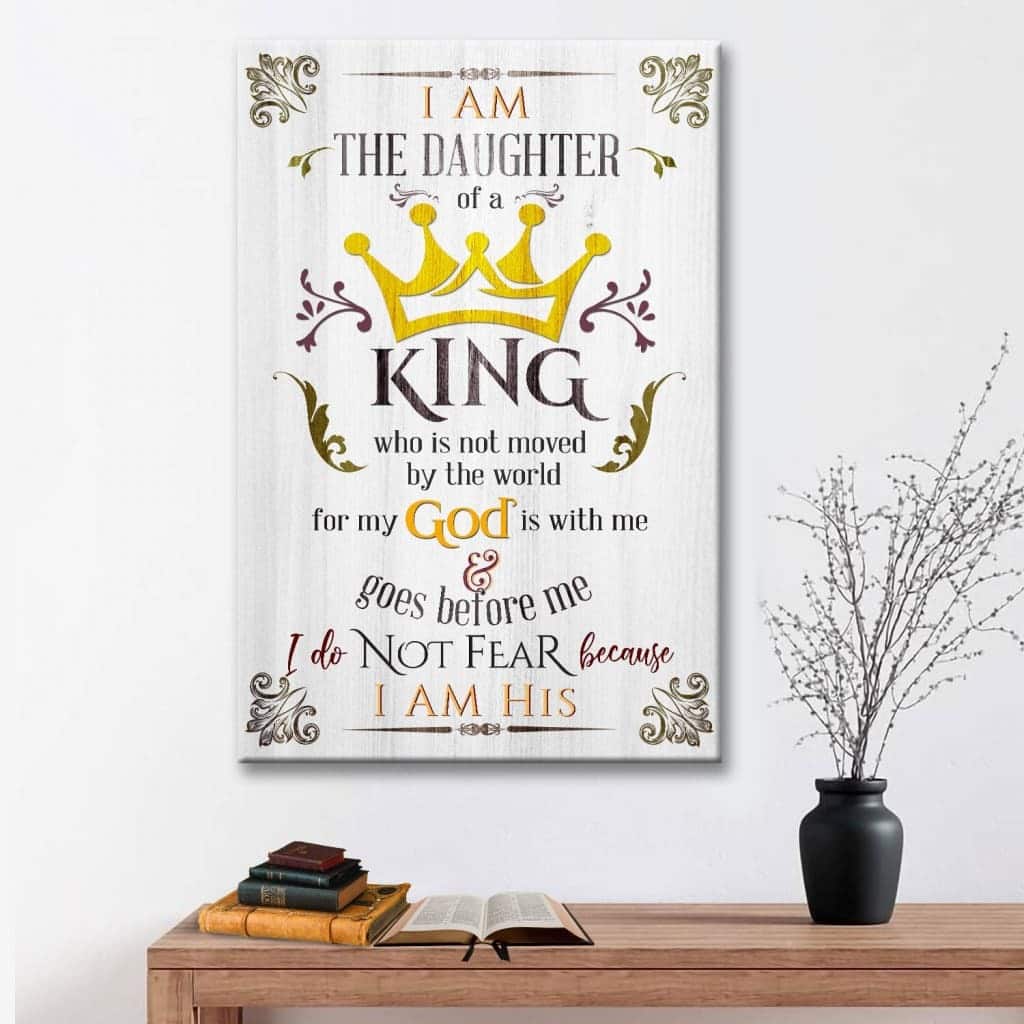 I Am The Daughter Of A King Christian Canvas Print I Am The Daughter Of A King Christian Canvas Print