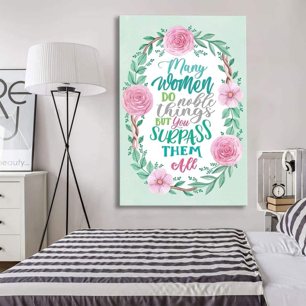 Many Women Do Noble Things Proverbs 31:29 Christian Canvas Print Many Women Do Noble Things Proverbs 31:29 Christian Canvas Print