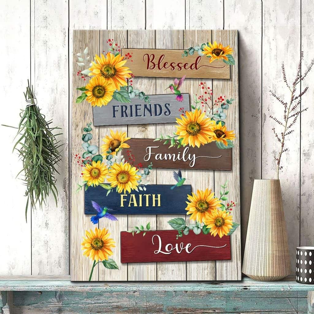 Sunflower Blessed Friends Family Faith Love Christian Canvas Print Sunflower Blessed Friends Family Faith Love Christian Canvas Print
