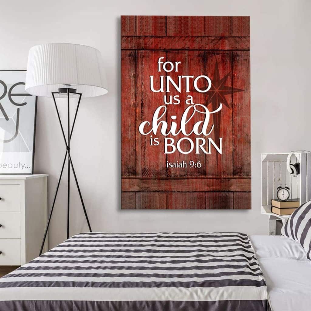 For Unto Us A Child Is Born Christian Canvas Print For Unto Us A Child Is Born Christian Canvas Print