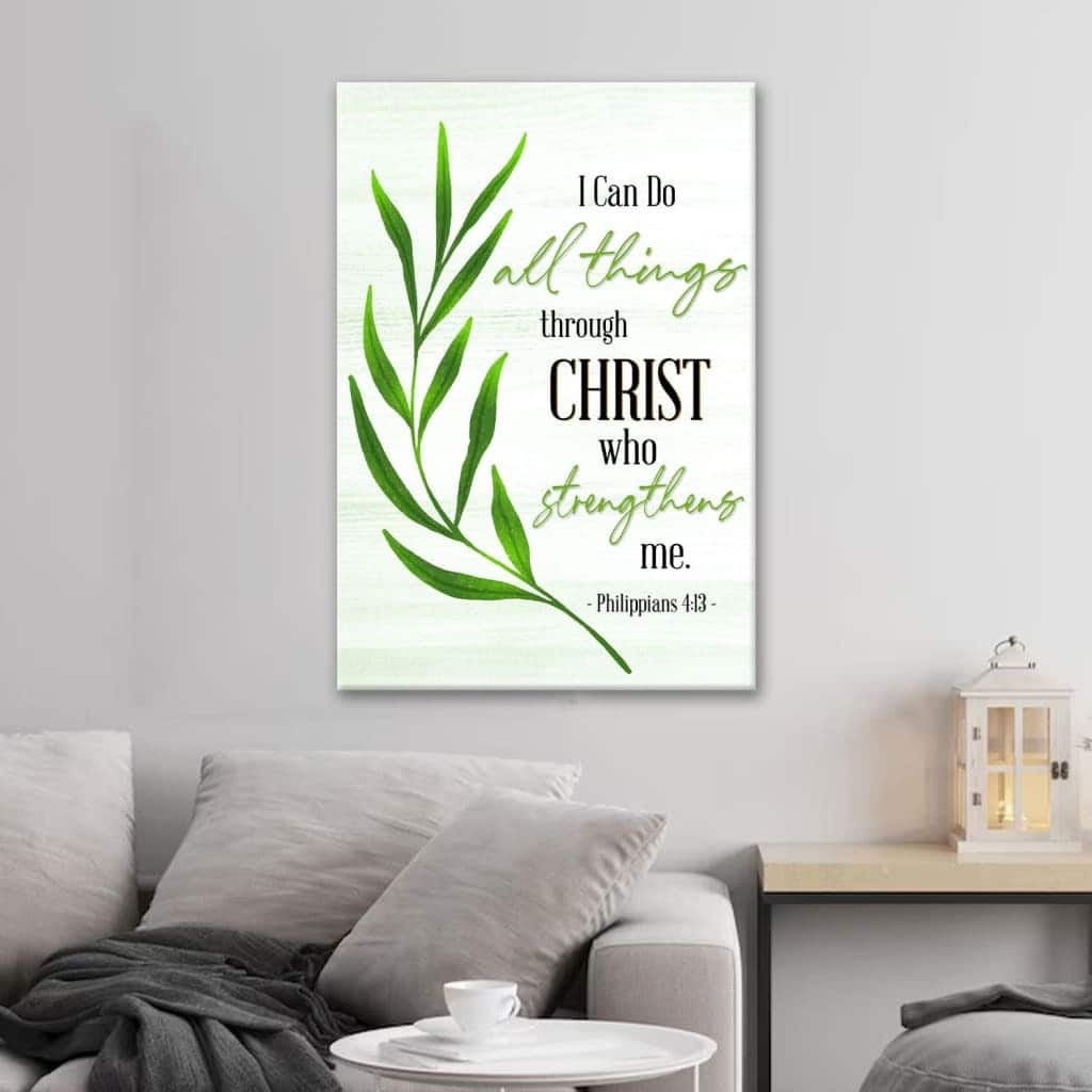 Philippians 4:13 I Can Do All Things Through Christ Christian Canvas Print