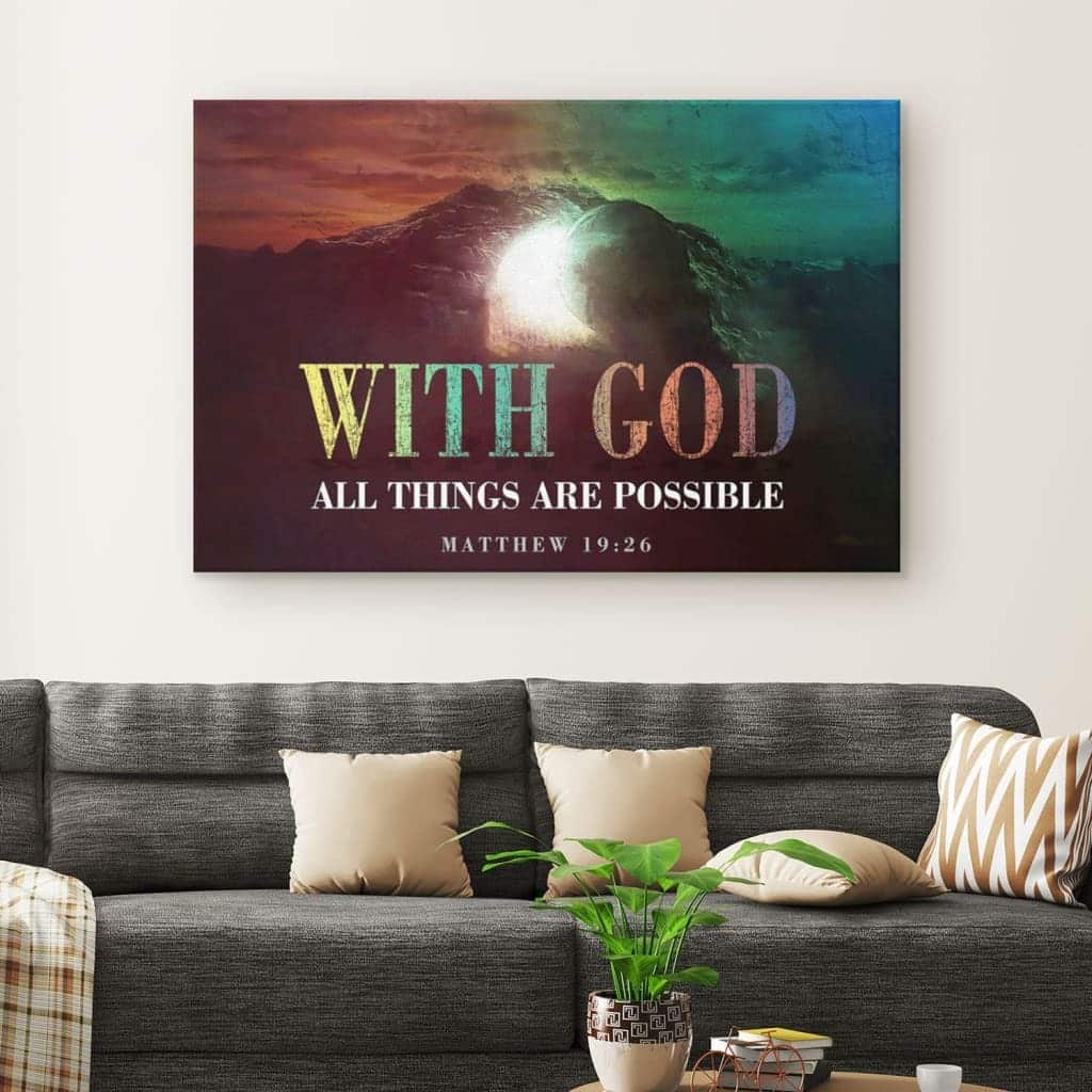Matthew 19:26 With God All Things Are Possible Canvas Wall Art Matthew 19:26 With God All Things Are Possible Canvas Wall Art
