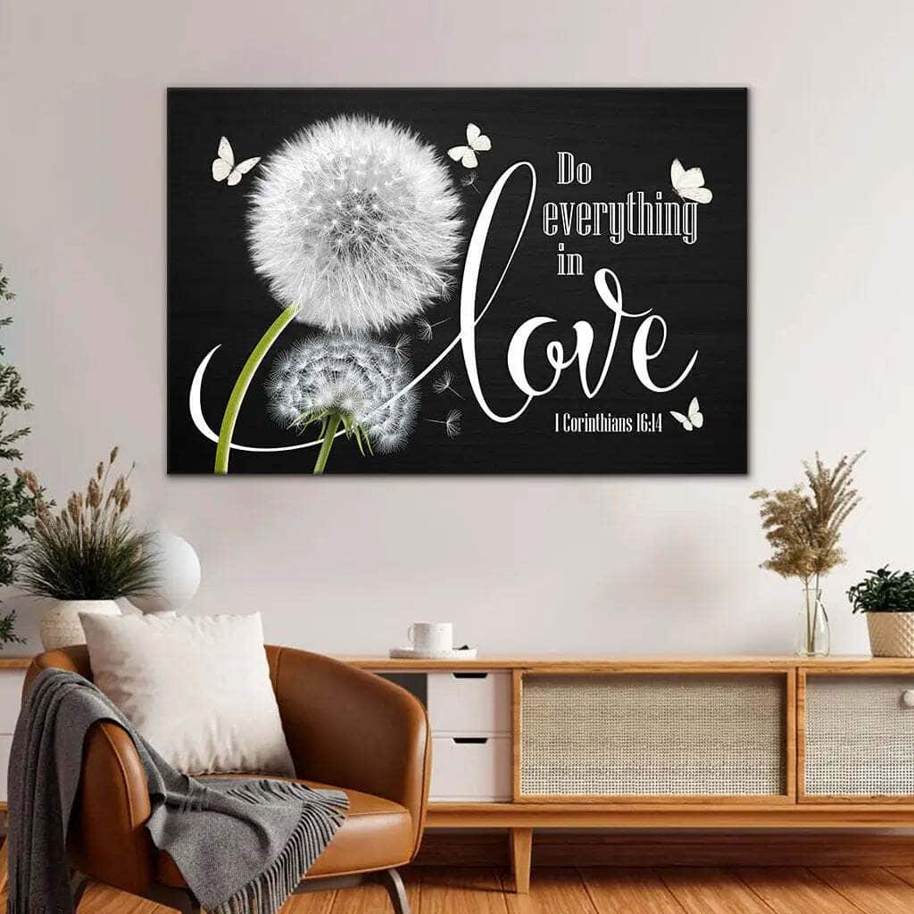 1 Corinthians 16:14 Do Everything In Love Dandelion Butterfly Canvas Wall Art 1 Corinthians 16:14 Do Everything In Love Dandelion Butterfly Canvas Wall Art