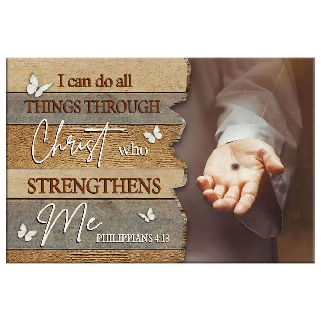 I Can Do All Things Through Christ, Jesus Hands Canvas Wall Art
