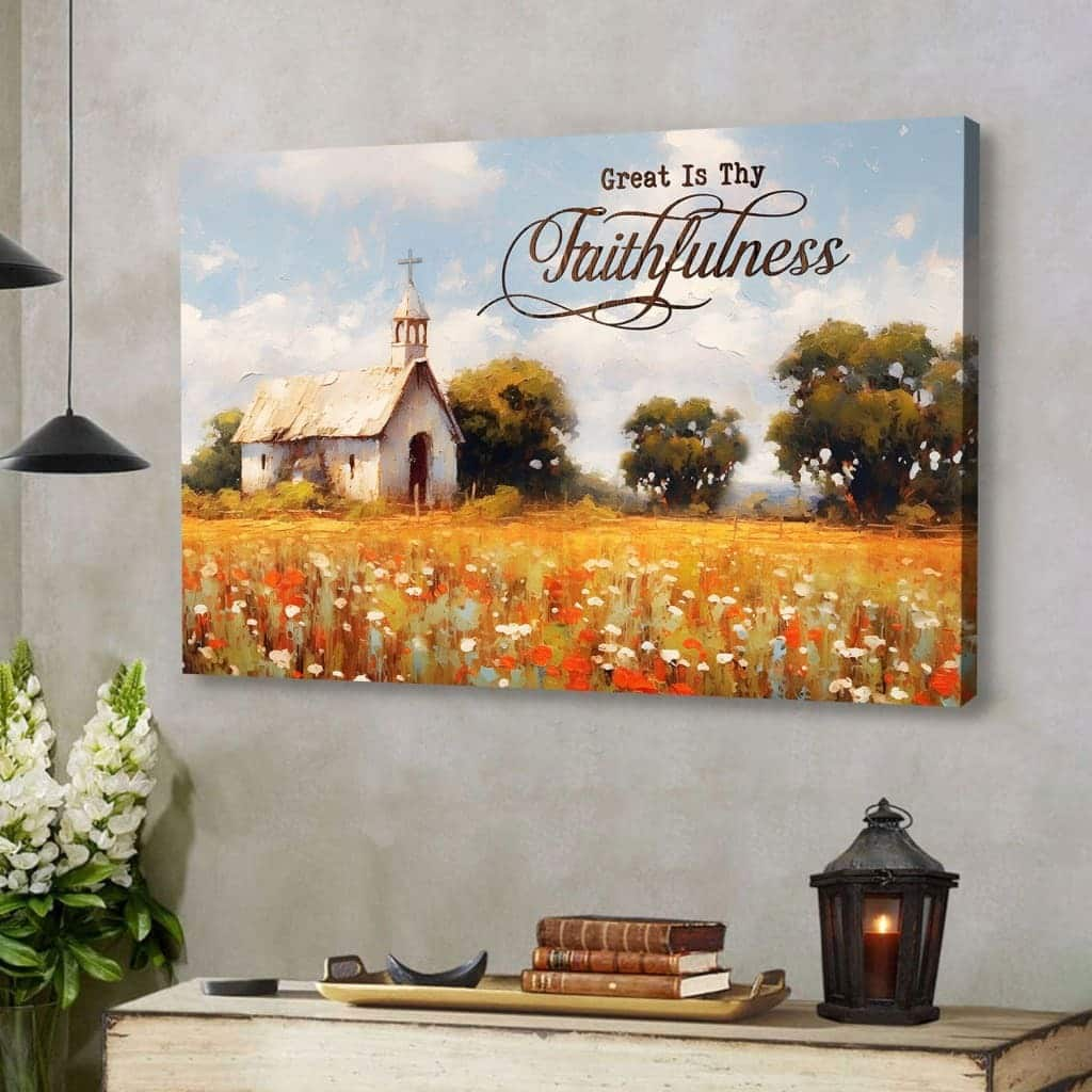 Great Is Thy Faithfulness Old Chapel In A Field Canvas Wall Art