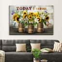 Today I Choose Faith Over Fear Canvas Wall Art Sunflowers White Lilies Today I Choose Faith Over Fear Canvas Wall Art Sunflowers White Lilies