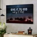 Give It To God And Go To Sleep Starry Night Canvas Wall Art Give It To God And Go To Sleep Starry Night Canvas Wall Art