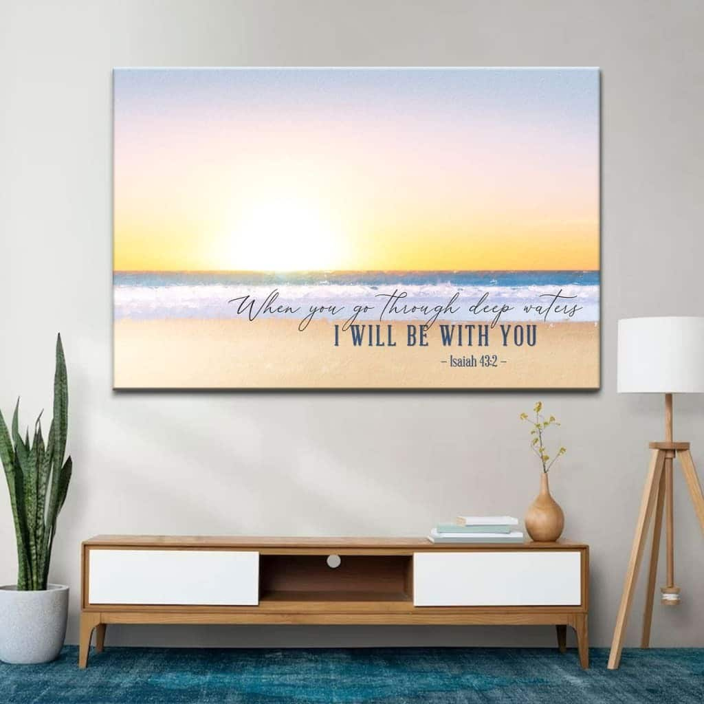 Beach Sunset Isaiah 43:2 When You Go Through Deep Waters Canvas Wall Art