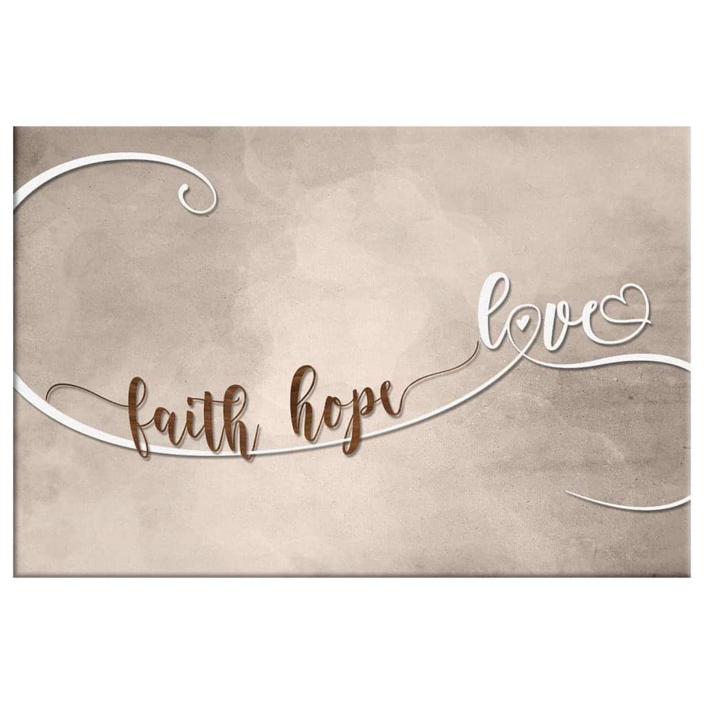 Christian Religious Faith Hope Love Canvas Wall Art Christian Religious Faith Hope Love Canvas Wall Art