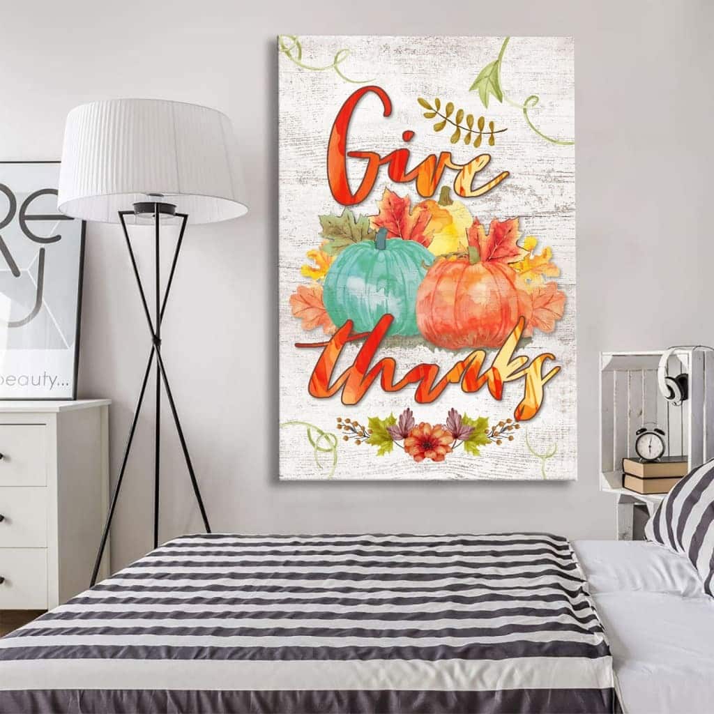 Pumpkin Give Thanks Christian Canvas Print Pumpkin Give Thanks Christian Canvas Print