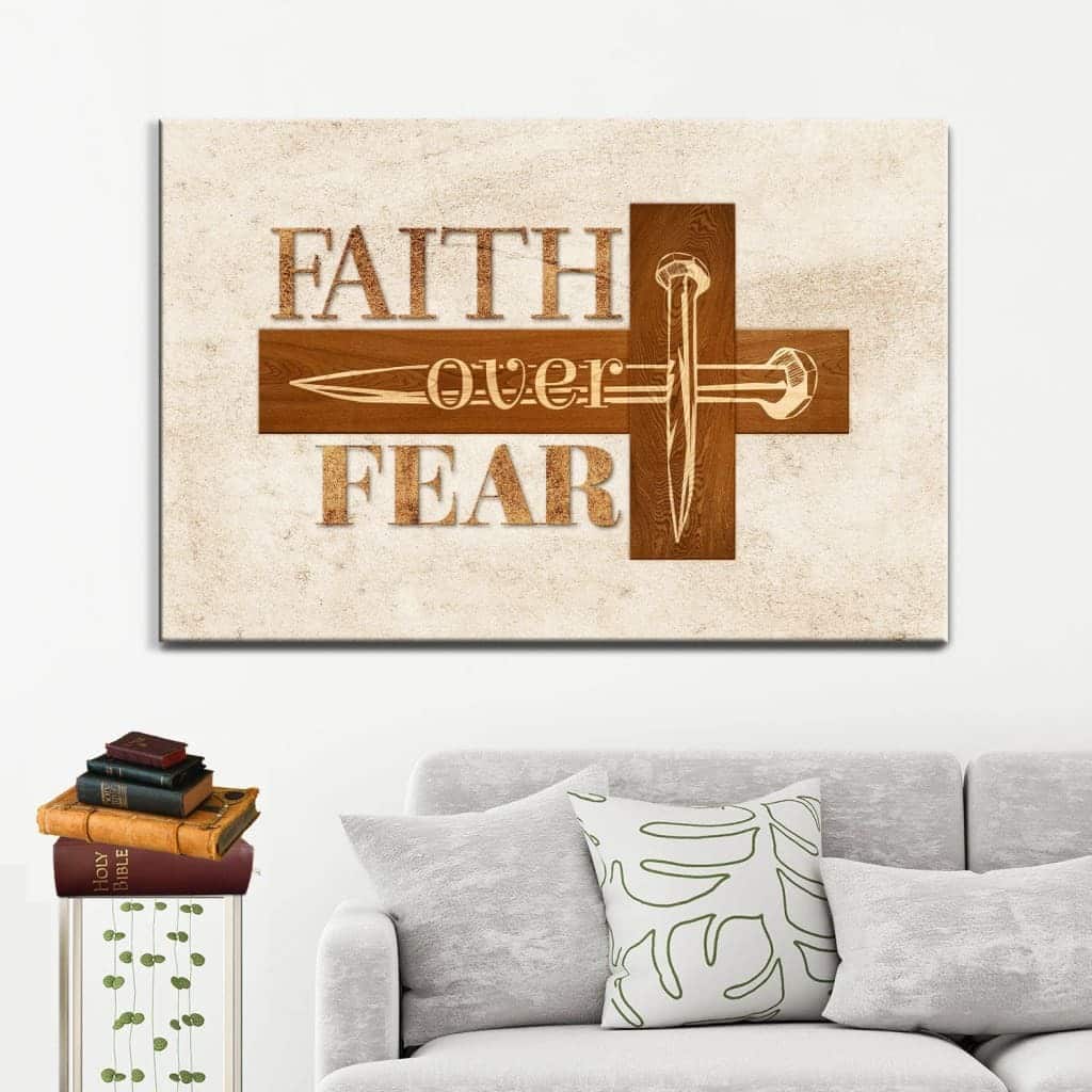 Christian Religious Faith Over Fear With Cross Canvas Wall Art Christian Religious Faith Over Fear With Cross Canvas Wall Art