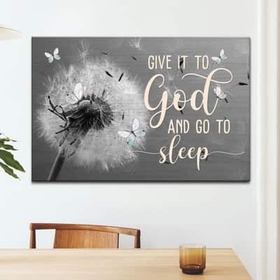 Dandelions Give It To God And Go To Sleep Canvas Wall Art
