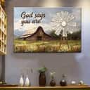 God Says You Are Farmhouse Windmill Canvas Wall Art