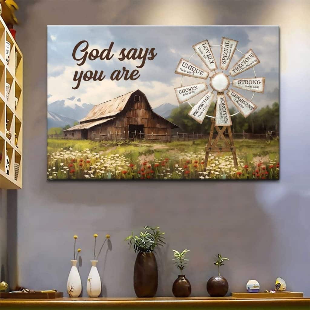 God Says You Are Farmhouse Windmill Canvas Wall Art God Says You Are Farmhouse Windmill Canvas Wall Art