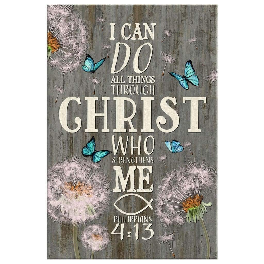 Bible Verse I Can Do All Things Through Christ Canvas Print