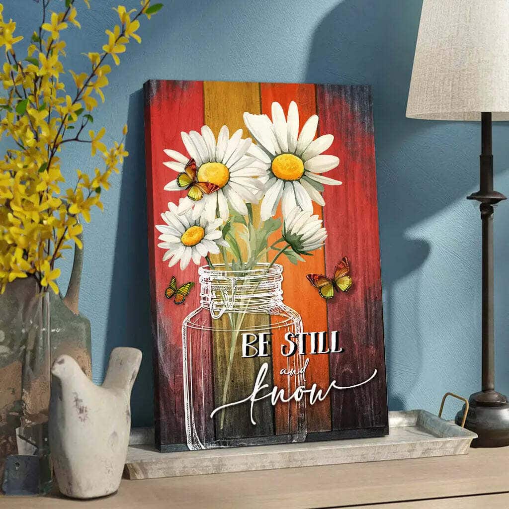 Be Still And Know Daisy Butterfly Canvas Print Be Still And Know Daisy Butterfly Canvas Print