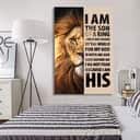 Lion Of Judah I Am The Son Of A King Canvas Print Lion Of Judah I Am The Son Of A King Canvas Print
