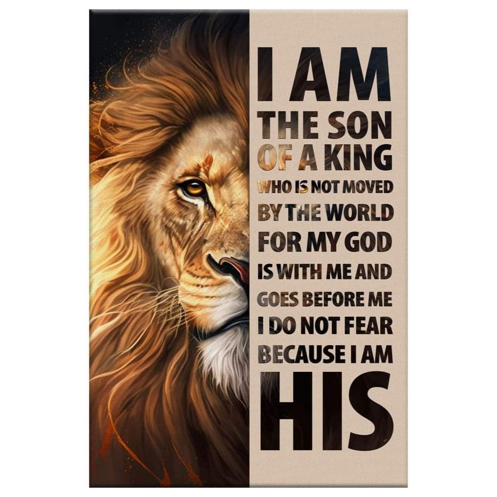 Lion Of Judah I Am The Son Of A King Canvas Print