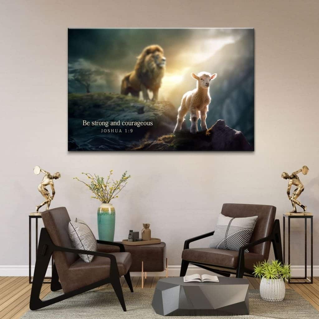 Lion And The Lamb Be Strong And Courageous Canvas Wall Art Lion And The Lamb Be Strong And Courageous Canvas Wall Art