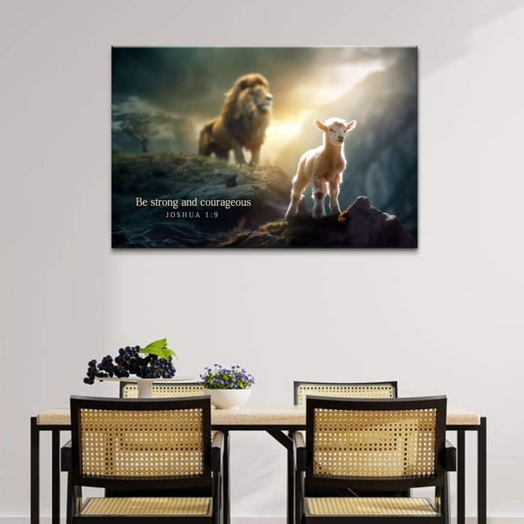 Lion And The Lamb Be Strong And Courageous Canvas Wall Art Lion And The Lamb Be Strong And Courageous Canvas Wall Art