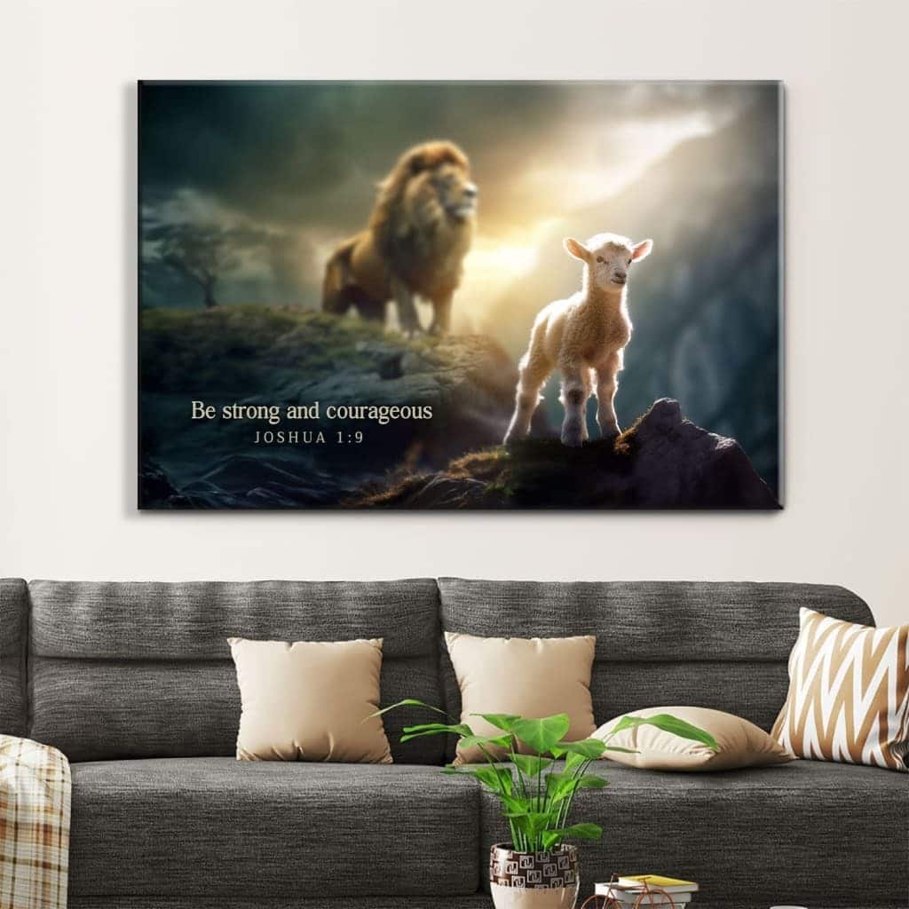 Lion And The Lamb Be Strong And Courageous Canvas Wall Art Lion And The Lamb Be Strong And Courageous Canvas Wall Art