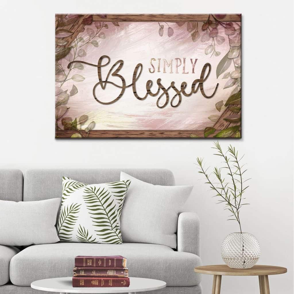 Simply Blessed Christian Believers Canvas Wall Art Simply Blessed Christian Believers Canvas Wall Art