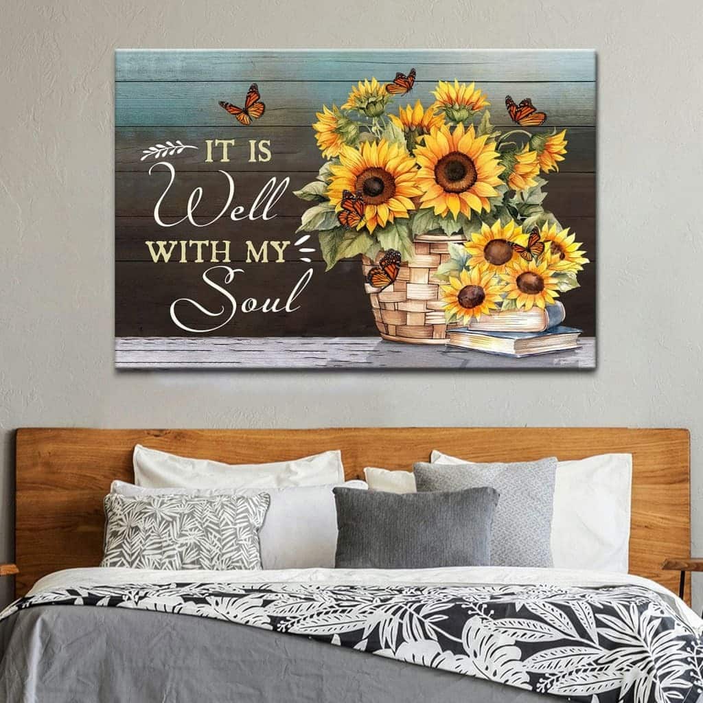 It Is Well With My Soul Butterfly Sunflower Canvas Wall Art It Is Well With My Soul Butterfly Sunflower Canvas Wall Art