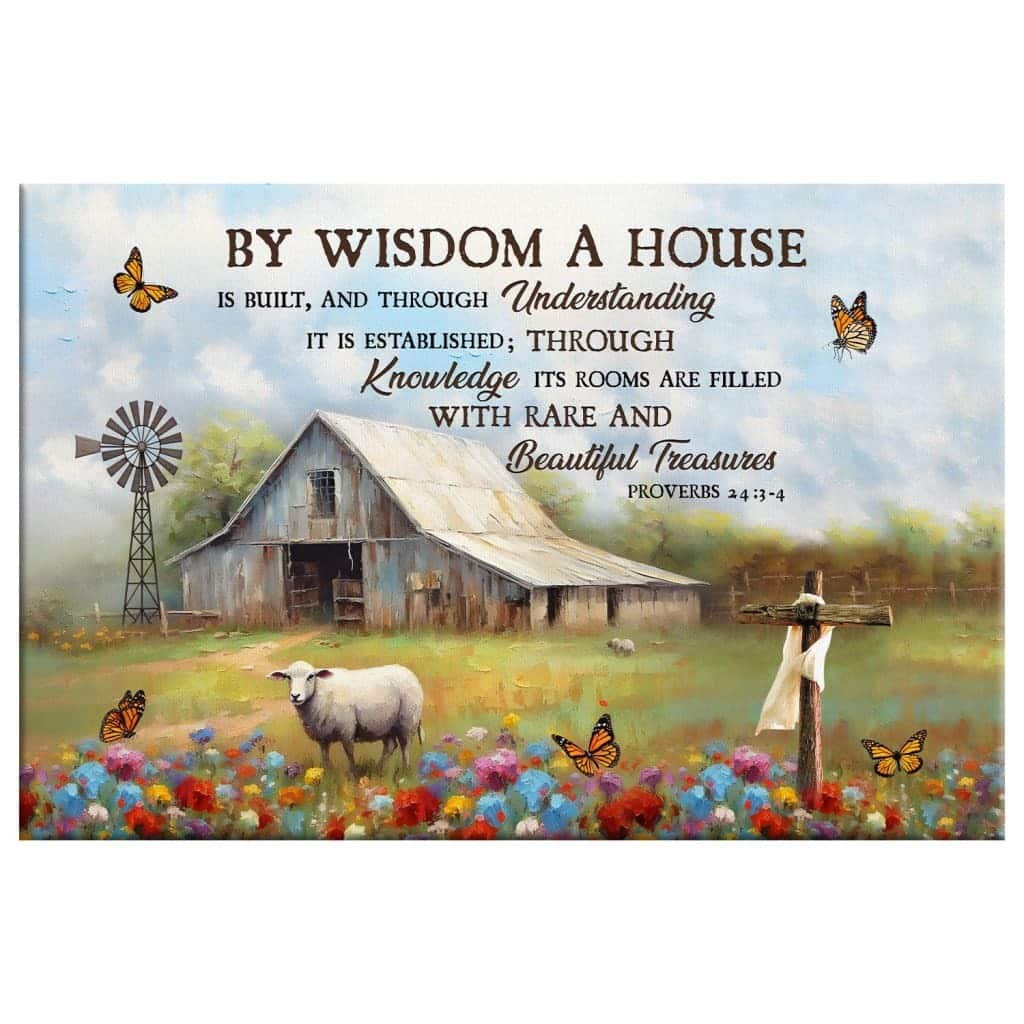 Proverbs 24:3-4 By Wisdom A House Is Built Old Barn Sheep Canvas Wall Art Proverbs 24:3-4 By Wisdom A House Is Built Old Barn Sheep Canvas Wall Art