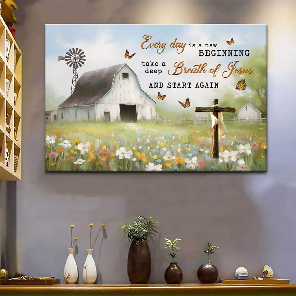 Every Day Is A New Beginning White Barn In A Field Of Flowers Canvas Wall Art Every Day Is A New Beginning White Barn In A Field Of Flowers Canvas Wall Art