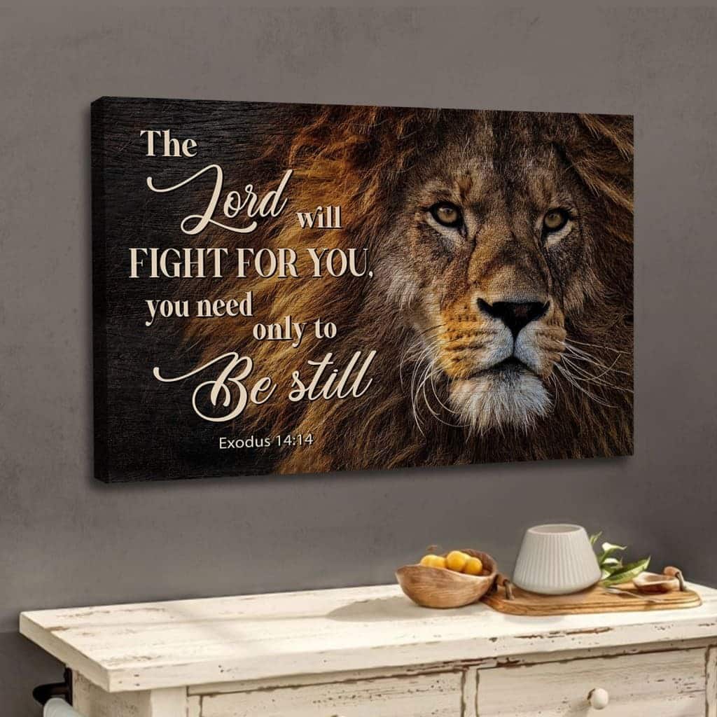 Lion Of Judah Exodus 14:14 The Lord Will Fight For You Canvas Wall Art Lion Of Judah Exodus 14:14 The Lord Will Fight For You Canvas Wall Art