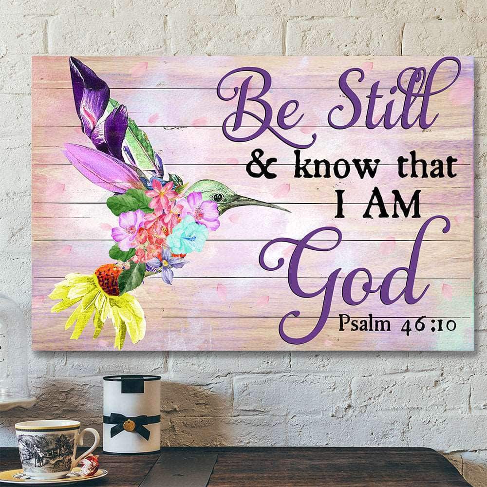 Be Still & Know That I Am God Hummingbird And Flower Canvas Wall Art
