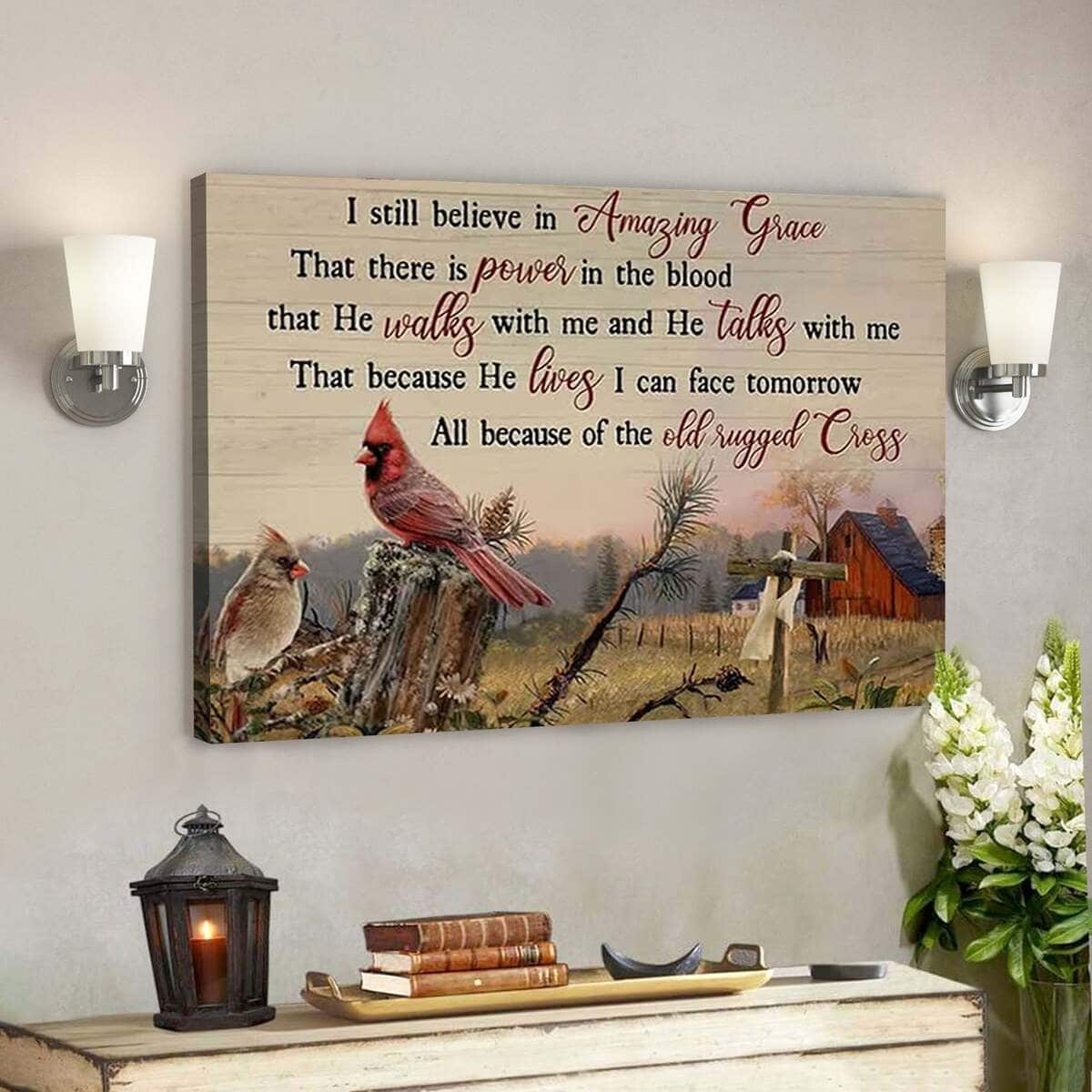 I Still Believe In Amazing Grace Jesus Christian Canvas Wall Art