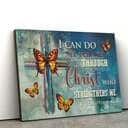Philippians 4:13 I Can Do All Things Through Christ Butterflies Cross Canvas Wall Art Philippians 4:13 I Can Do All Things Through Christ Butterflies Cross Canvas Wall Art