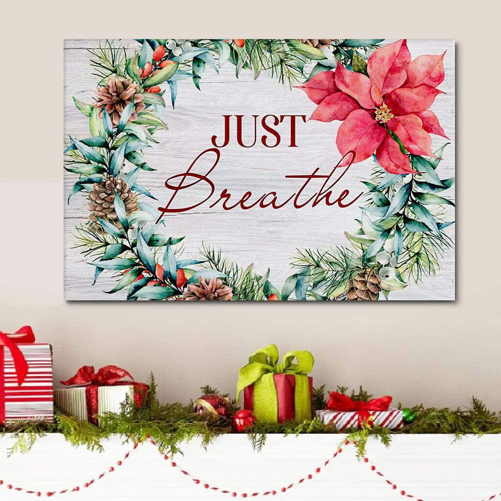 Christmas Christian Just Breathe Canvas Wall Art