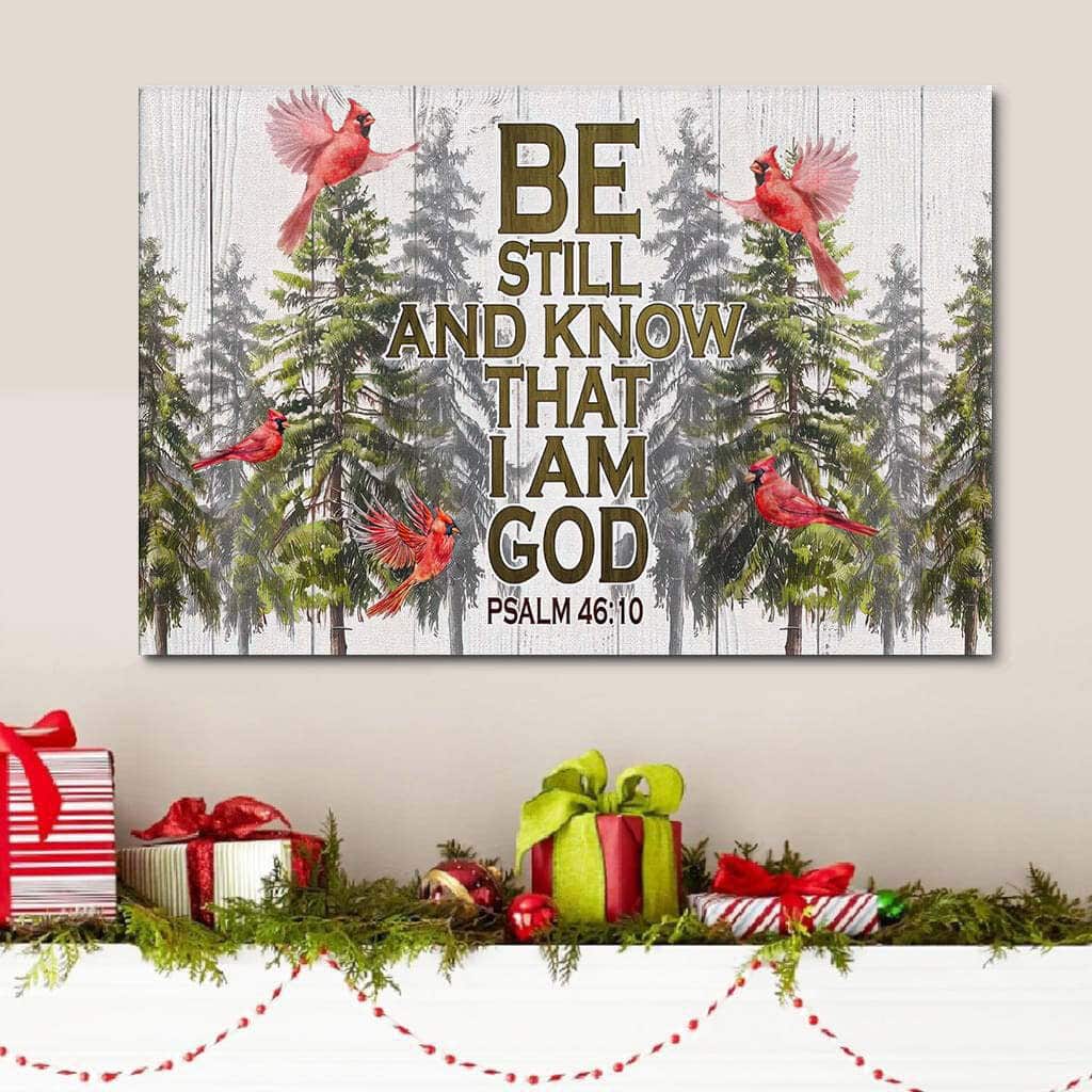 Be Still And Know That I Am God Christmas Canvas Wall Art Be Still And Know That I Am God Christmas Canvas Wall Art