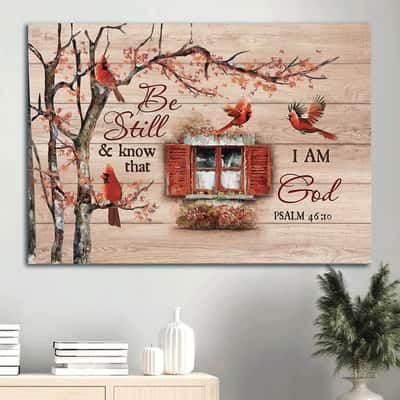 Be Still & Know That I Am God Psalm 46:10 Canvas Wall Art
