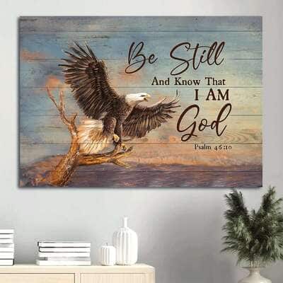 Eagle Be Still And Know That I Am God Canvas Wall Art
