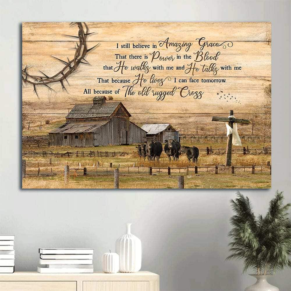 Vintage I Still Believe In Amazing Grace That There Is Power In The Blood Canvas Wall Art Vintage I Still Believe In Amazing Grace That There Is Power In The Blood Canvas Wall Art
