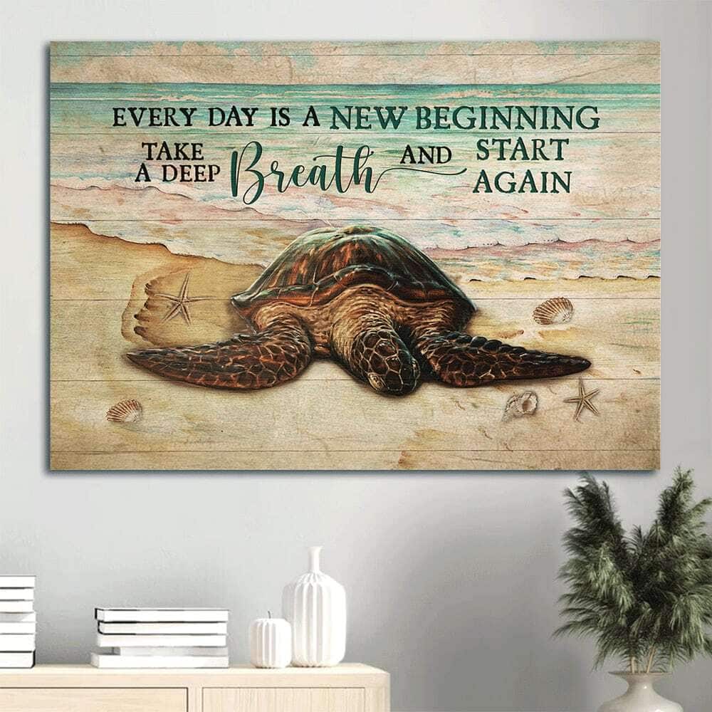 Amazing Turtle Every Day Is A New Beginning Canvas Wall Art