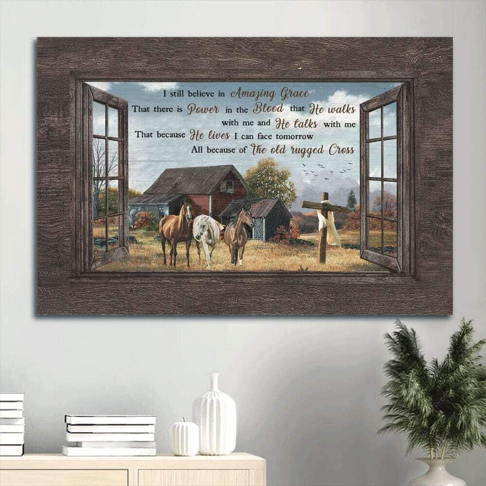 Beautiful Countryside I Still Believe In Amazing Grace Canvas Wall Art