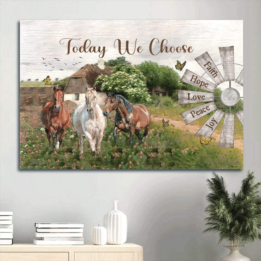 Today We Choose Faith Hope Love Peace Joy Canvas Wall Art Today We Choose Faith Hope Love Peace Joy Canvas Wall Art