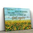 Every Day Is A New Beginning Breath Of Jesus Canvas Wall Art Every Day Is A New Beginning Breath Of Jesus Canvas Wall Art