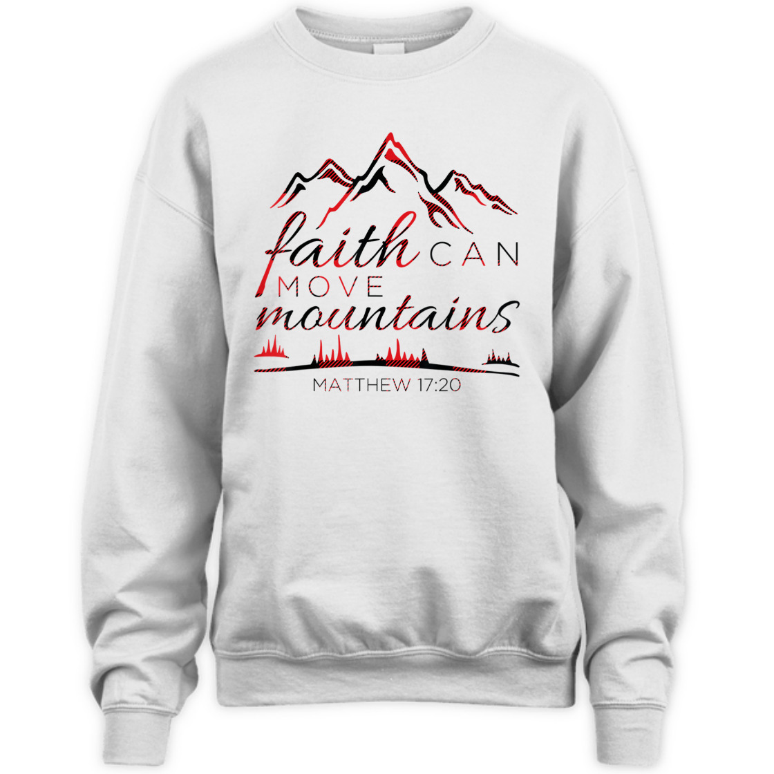 Faith Can Move Mountains Religious Bible Verse T-Shirt Faith Can Move Mountains Religious Bible Verse T-Shirt