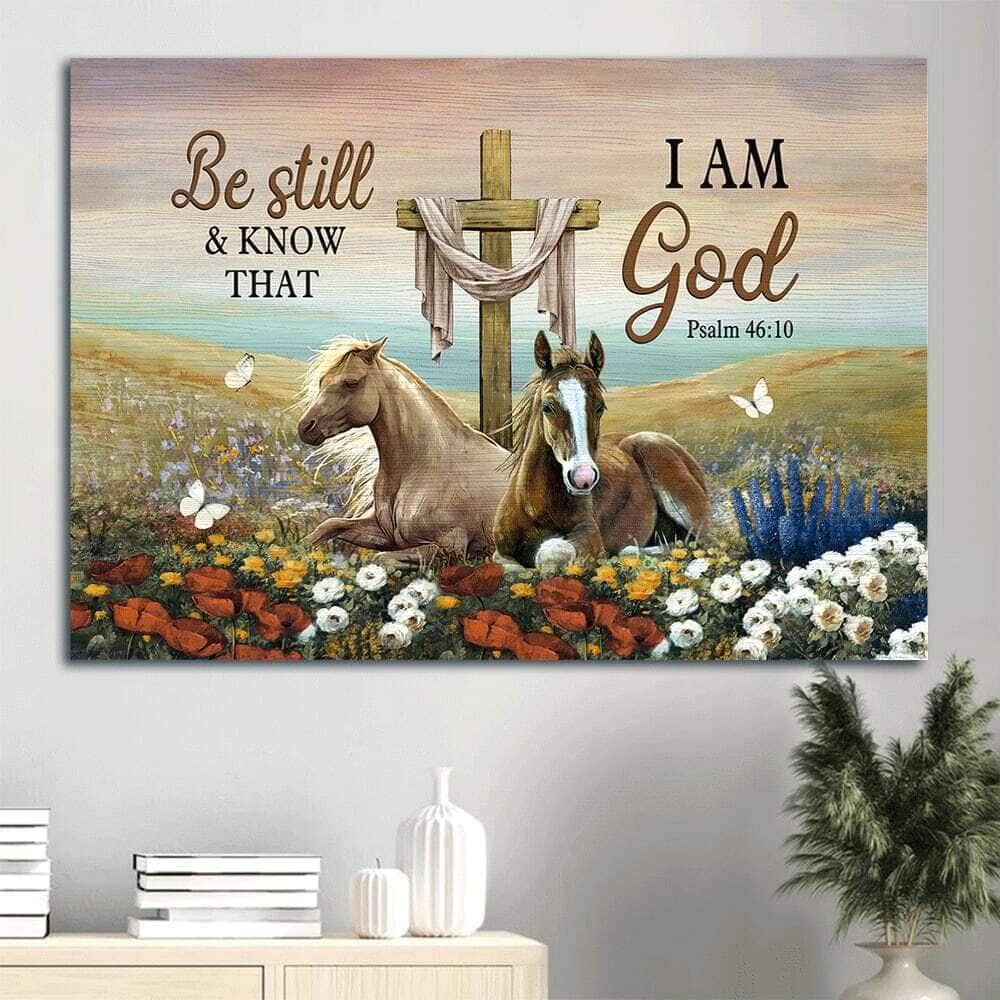 Horse Be Still And Know That I Am God Canvas Wall Art