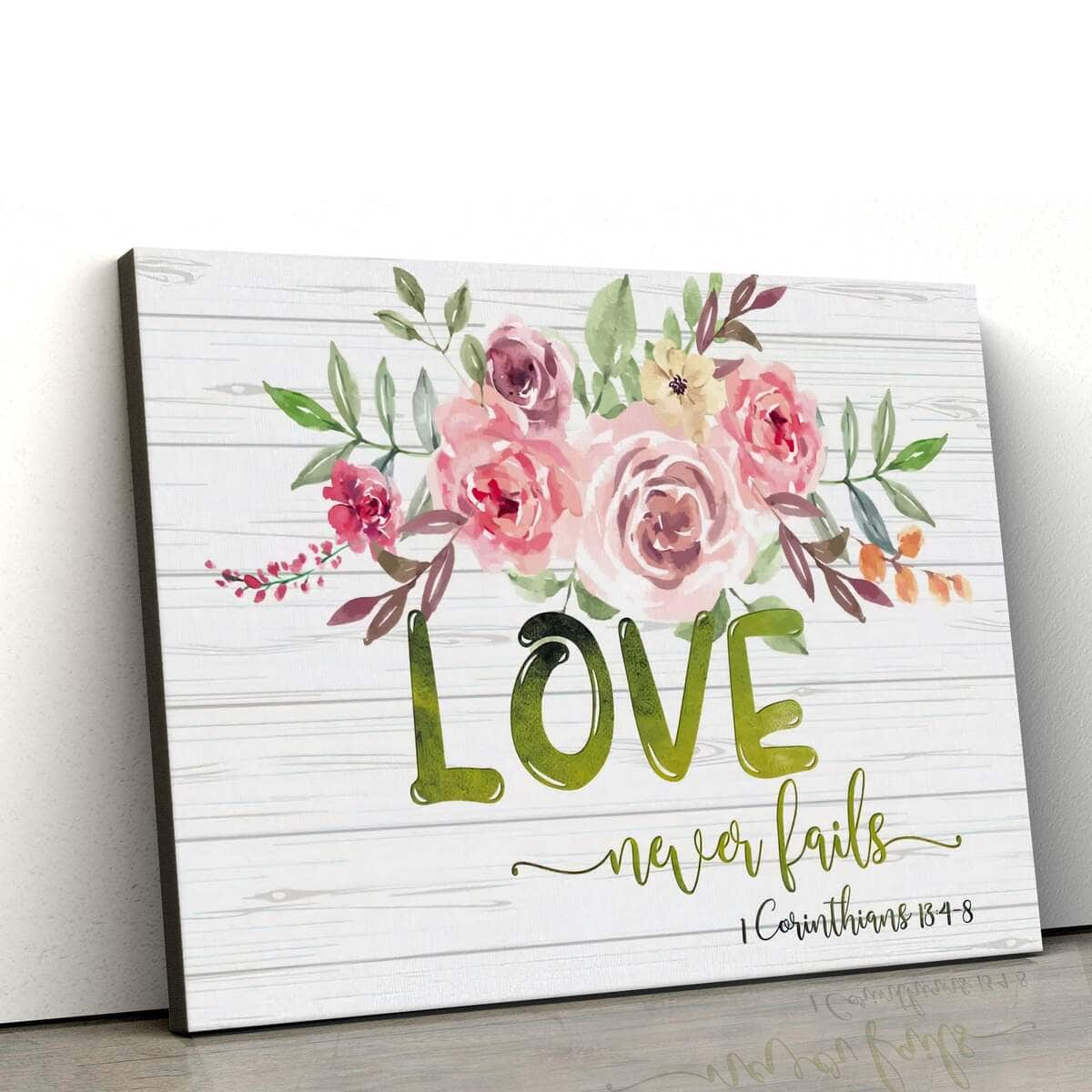 Love Never Fails 1 Corinthians 13:4–8 Christian Canvas Wall Art