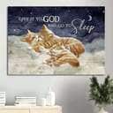 Brown Cat Give It To God And Go To Sleep Canvas Wall Art Brown Cat Give It To God And Go To Sleep Canvas Wall Art