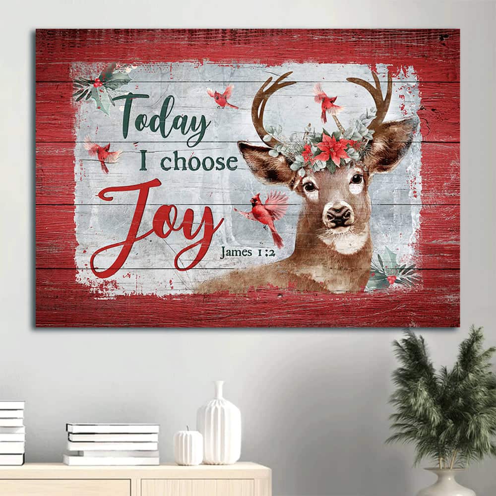 Reindeer Christmas James 1:2 Today I Choose Joy Canvas Wall Art Reindeer Christmas James 1:2 Today I Choose Joy Canvas Wall Art
