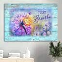 Colorful Dandelion Just Breathe Canvas Wall Art Colorful Dandelion Just Breathe Canvas Wall Art